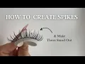 HOW TO MAKE SPIKES HOW TO MAKE SPIKES STAND OUT STRIP LASH LASHES VEYES