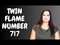 - Twin Flame Number 717