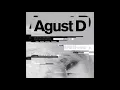 Download Lagu Agust D - Give It To Me (Audio)
