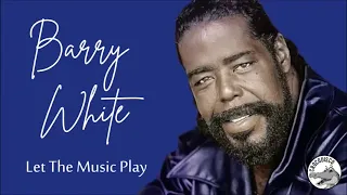 Barry White - Let The Music Play
