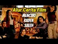Download Lagu PENCURIAN TERBESAR ABAD INI DIMULAI - ALUR CERITA - ALUR FILM MENCURI RADEN SALEH (2022)