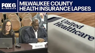 Milwaukee County health insurance contract lapses employee fired FOX6 News Milwaukee