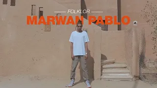 Marwan Pablo Folklor Official Music Video مروان بابلو فولكلور الفيديو الرسمي  Marwan Pablo Folklor Official Music Video مروان بابلو فولكلور الفيديو الرسمي