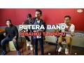 Download Lagu ERAkustik - Putera Band : Rebahku Tanpamu