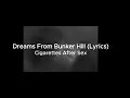Download Lagu Cigarettes After Sex - Dreams From Bunker Hill (Lyrics)