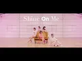 Download Lagu 大原櫻子 - Shine On Me (Official Music Video)
