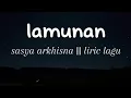 Download Lagu lamunan || sasya arkhisna || lirik
