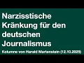 Download Lagu Narzisstische Kränkung für den deutschen Journalismus