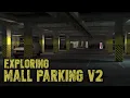 GMOD VR Exploring Mall Parking V2 What s changed