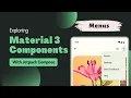 Menus Exploring Material Design 3 Components Jetpack Compose Android Kotlin