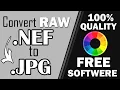 HOW TO CONVERT RAW FILES OR NEF TO JPG or JPEG FOR FREE OFFLINE SOFTWERE TOP QUALITY