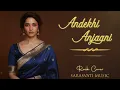Lagu Andekhi Anjaani (Rock Version) – Lata Mangeshkar \u0026 Udit Narayan | COVER | Sarasvati Music 🎸🔥