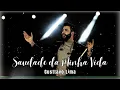 Lagu Gusttavo Lima - Saudade da Minha Vida (Ao Vivo no Buteco São Paulo)