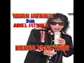 Download Lagu Yayan jatnika feat Abiel jatnika Kersa yang widi lirik (HD)