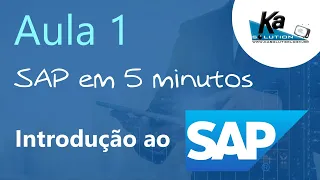 [SAP em 5 minutos] Aula 1 | Introdução ao SAP