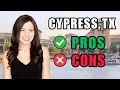 Pros and Cons of Living in Cypress Texas