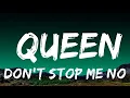 Download Lagu Don't Stop Me Now - Queen (Lyrics)  | 1 Hour Lyrics Present