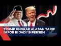 Download Lagu Jawaban Trump soal Keputusan Tarif RI Turun 19 Persen, Apa Alasannya? | KOMPAS PETANG