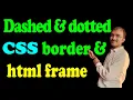 How to create dotted border and dashed border and frame in html and css COMPUTEREXCELSOLUTION