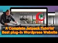 A Complete JetPack Tutorial One of The Best Plugin For Wordpress Website Complete Tutorial
