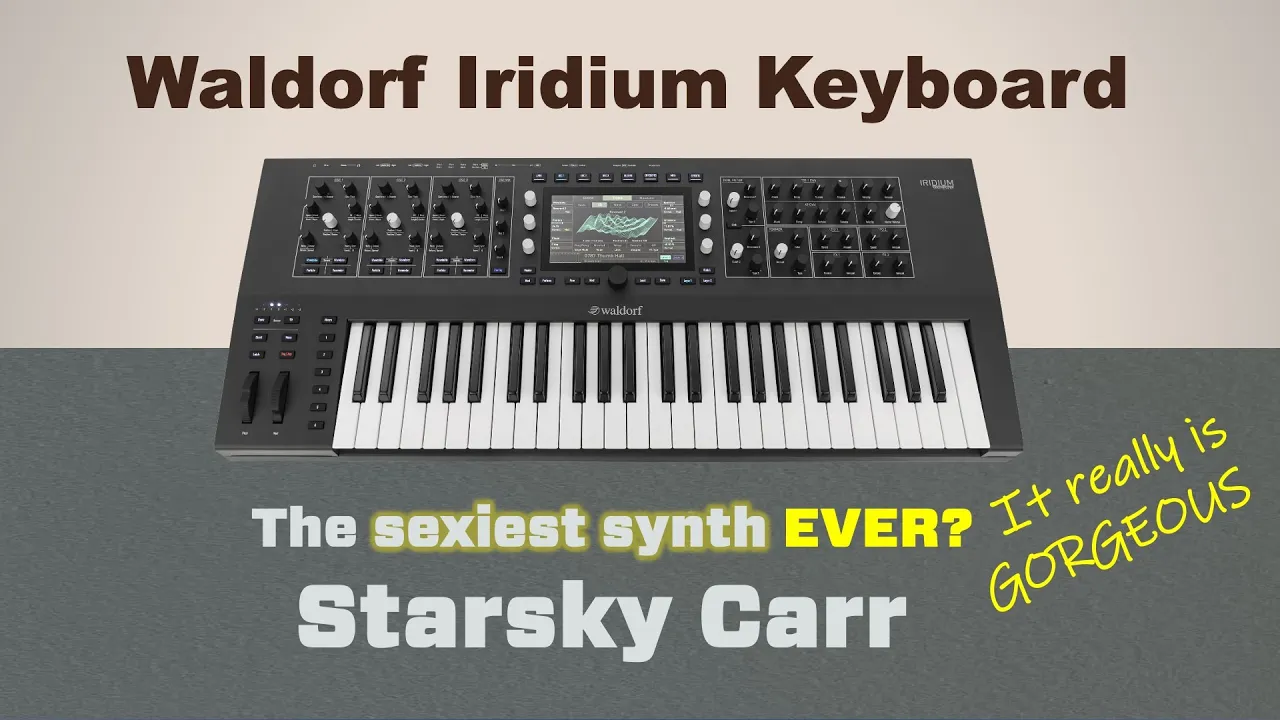 Big, Brilliant and Beautiful // Waldorf Iridium Keyboard review and demo