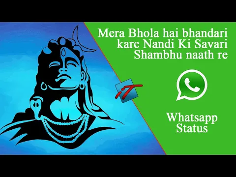 Download MP3 Mera bhola hai bhandari kare nandi ki savari | Whatsapp Status |