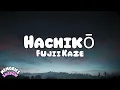 Fujii Kaze - Hachikō (Lyrics)