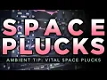 Download Lagu Ambient Tip: Vital Space Plucks