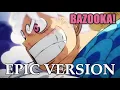Download Lagu ♫ Gomu Gomu no Bazooka! x Gear 5 | Epic Version (Luffy vs. Kaido)