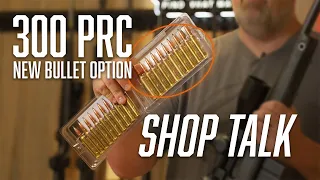 300 PRC - NEW HUNTING BULLET OPTION