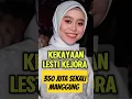 Kekayaan Lesti Kejora #lestikejora
