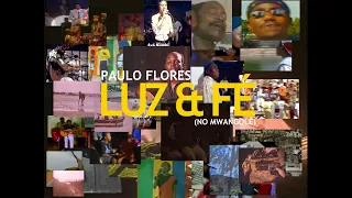 Paulo Flores - LUZ E FÉ