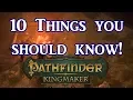 Pathfinder Kingmaker 10 Things You Should Know