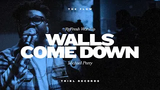 Download Walls Come Down (feat. Michael Perry) | TRIBL | ReFRESH Worship MP3
