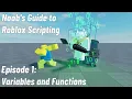 Noob s Guide to Roblox Scripting Episode 1 Variables and Functions