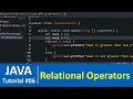Java Tutorial - Equality and Relational Operators in Java Programming