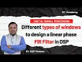FIR Filter Design Different Window Functions Explained Rectangular Hamming Hanning Blackman