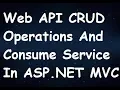 Web API CRUD Operations And Consume Service In C Part 1