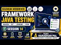 Selenium WebDriver Framework Development from Scratch using Page Object Model Part II - Session 14