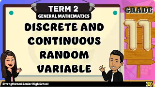 DISCRETE AND CONTINUOUS RANDOM VARIABLE
