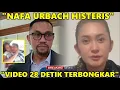 Download Lagu Nafa urbach histeris ! video emosi nafa urbach 28 detik ini mendadak viral