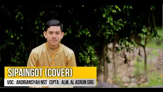 Download SIPAINGOT (COVER) - ANDRIANSYAH NASUTION ||Lagu Nasehat|| #lagumandailingtapsel #cover #lagusedih MP3