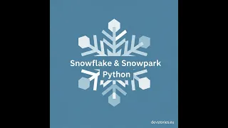 Snowflake Snowpark Python Authoring Stored Procedures