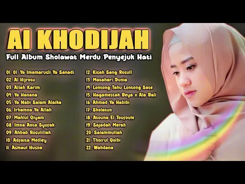 Download MP3 Full Album Sholawat Merdu AI KHODIJAH Terbaru 2024 | Sholawat Penyejuk Hati Pilihan AI KHODIJAH