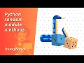 What are the various python random module methods