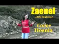 Download Lagu ZAENAL (RITA SUGIARTO) Cover Hosnia