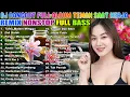 Lagu DJ DANGDUT NOSTALGIA 80,90AN 🔥 Teman Kerja Santai 🎧 Bass Empuk Enak Didengar ✨ VOL 119