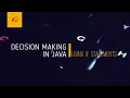Decision Making If Coding in Java First Project in Eclipse Find maximum of three numbers