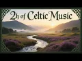 Download Lagu Streams of Eternal Heather – 2-Hour Peaceful Celtic Folk Music Compilation | The Bard Songs