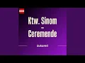 Ktw. Sinom - Ceremende